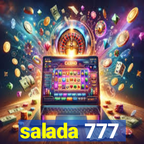 salada 777